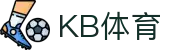 KB体育 - KB体育官方网站 - KB SPORTS
